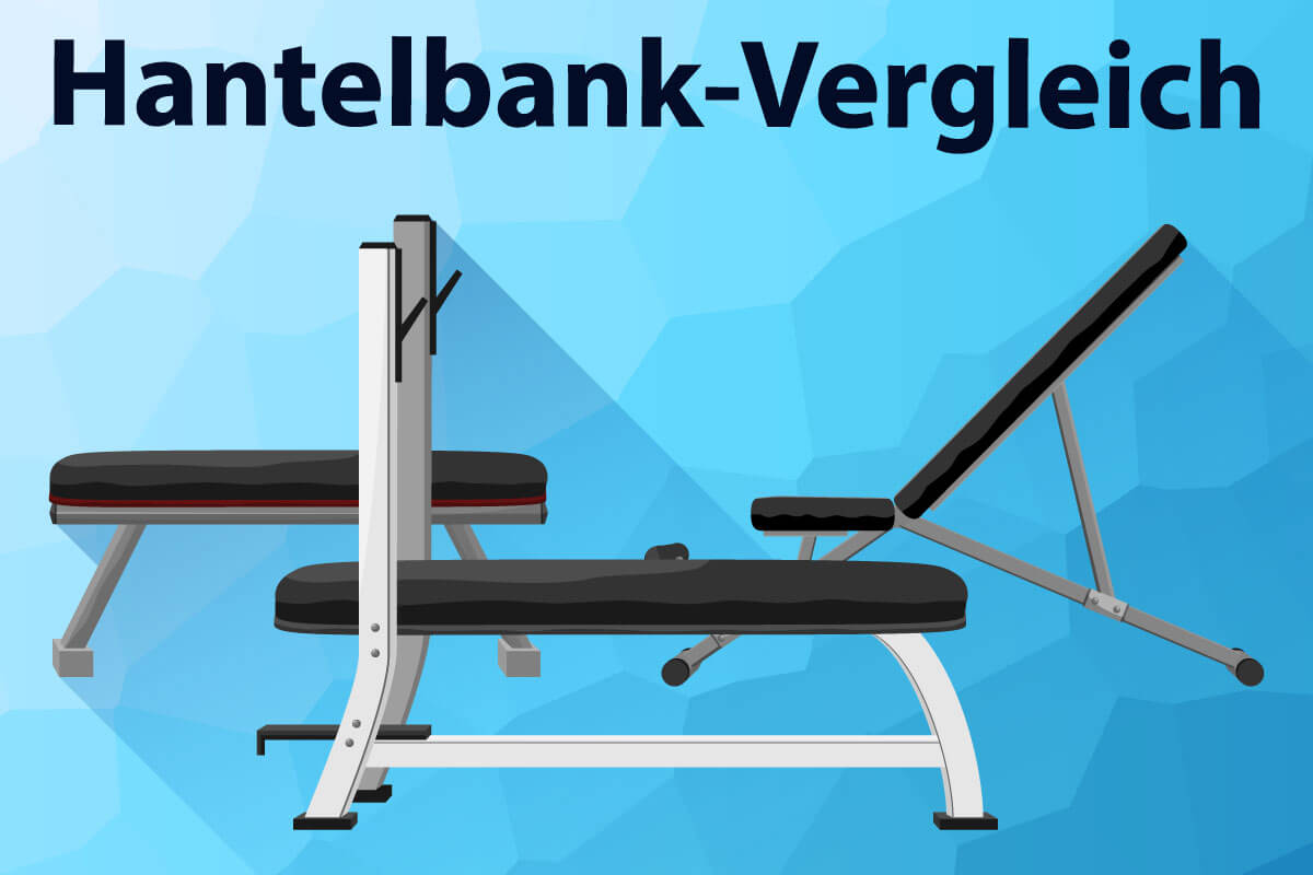Die besten HantelbÀnke im Vergleich