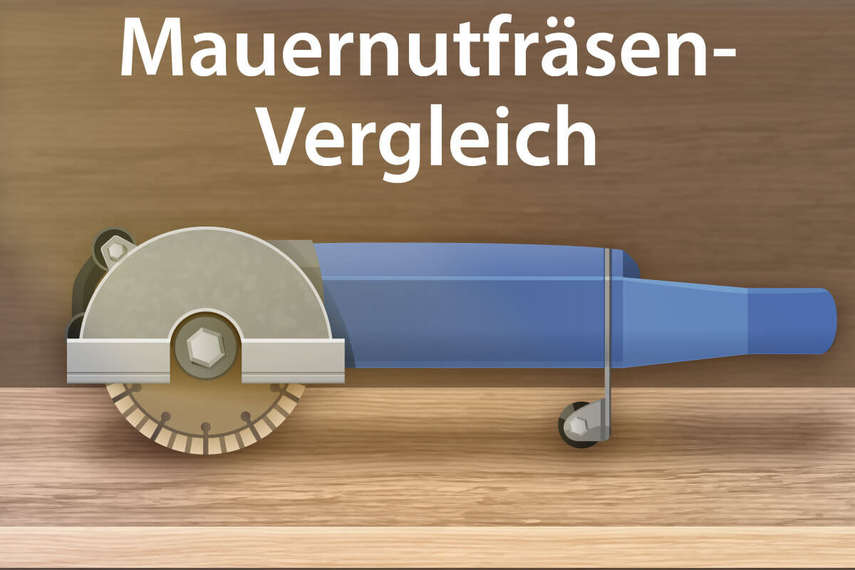 Die besten Mauernutfräsen im Vergleich